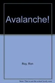 Book cover for "Avalanche!" by Ron Roy