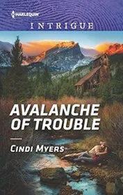 Avalanche of Trouble