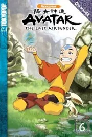 Book cover for "Avatar Volume 6: The Last Airbender" by Michael Dante DiMartino