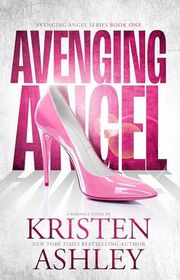 Book cover for "Avenging Angel" by Kristen Ashley