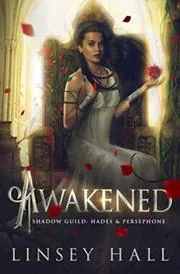 Awakened