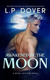Awakened by the Moon