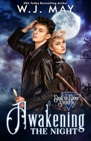 Book cover for "Awakening the Night" by WJ May