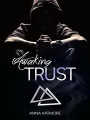 Awaking Trust