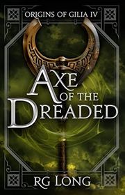 Book cover for "Axe of the Dreaded" by RG Long