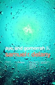 Book cover for "Aye, and Gomorrah" by Samuel R Delany