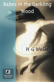 Babes in the Darkling Wood