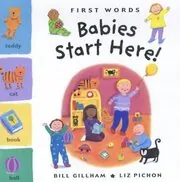 Book cover for "Babies Start Here!" by Liz Pichon