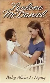 Book cover for "Baby Alicia Is Dying" by Lurlene McDaniel