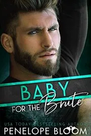 Baby for the Brute
