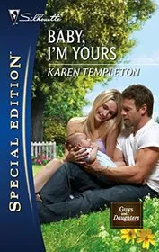 Book cover for "Baby, I'm Yours" by Karen Templeton