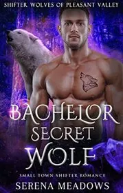 Bachelor Secret Wolf