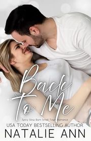Book cover for "Back To Me" by Natalie Ann