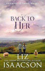 Book cover for "Back to Her" by Liz Isaacson