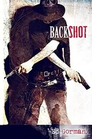Book cover for "Backshot" by Ed Gorman