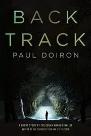 Book cover for "Backtrack" by Paul Doiron