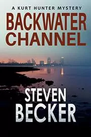 Book cover for "Backwater Channel" by Steven Becker