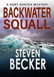 Book cover for "Backwater Squall" by Steven Becker