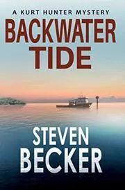 Book cover for "Backwater Tide" by Steven Becker