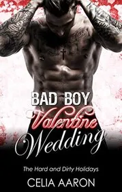 Bad Boy Valentine Wedding