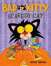 Book cover for "Bad Kitty Scaredy-Cat" by Nick Bruel