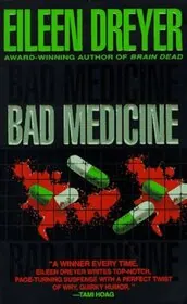 Book cover for "Bad Medicine" by Eileen Dreyer