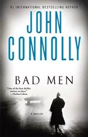 Book cover for "Bad Men" by John Connolly