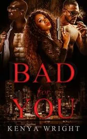 Bad for You