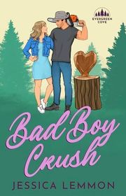 Book cover for "Bad Boy Crush" by Jessica Lemmon