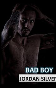 Book cover for "Bad Boy" by Jordan Silver