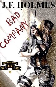 Book cover for "Bad Company: Zombie Killers" by JF Holmes