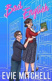 Book cover for "Bad English" by Evie Mitchell