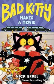 Book cover for "Bad Kitty Makes a Movie" by Nick Bruel