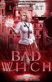 Book cover for "Bad Witch" by Lane Hart