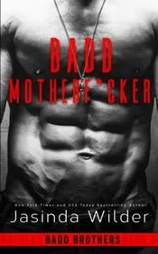 Book cover for "Badd Motherf*cker" by Jasinda Wilder