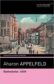 Book cover for "Badenheim 1939" by Aharon Appelfeld