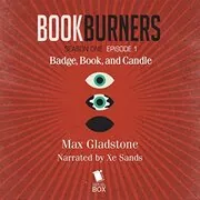 Book cover for "Badge, Book, and Candle" by Max Gladstone