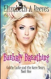 Book cover for "Baehrly Breathing" by Elizabeth A Reeves