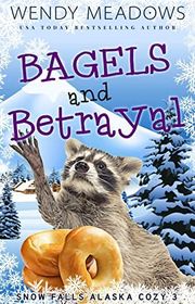 Book cover for "Bagels and Betrayal" by Wendy Meadows