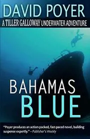 Book cover for "Bahamas Blue" by David Poyer