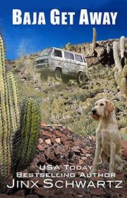 Book cover for "Baja Get Away" by Jinx Schwartz