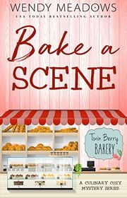 Book cover for "Bake a Scene" by Wendy Meadows