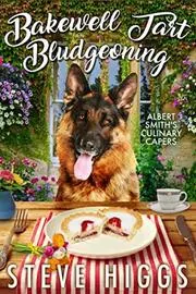 Book cover for "Bakewell Tart Bludgeoning" by Steve Higgs