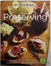 Book cover for "Ball Blue Book Guide to Preserving" by Ball Newell Brands