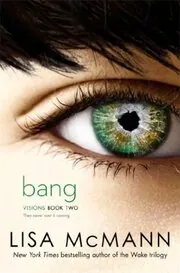 Book cover for "Bang" by Lisa McMann