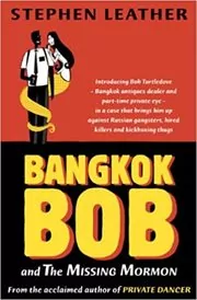 Book cover for "Bangkok Bob and the Missing Mormon"