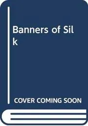 Banners of Silk