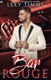 Book cover for "Bar Rouge" by Lexy Timms
