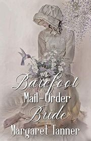 Book cover for "Barefoot Mail-Order Bride" by Margaret Tanner