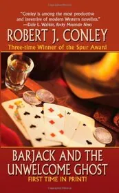 Book cover for "Barjack and the Unwelcome Ghost" by Robert J Conley